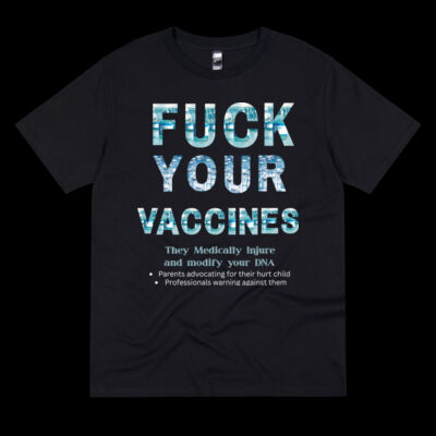 F Your Vaccines -  Mens T Shirt Thumbnail