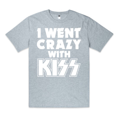 Crazy With Kiss - Unisex T Shirt Thumbnail